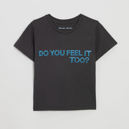 Do You Feel It Too? Crop Baby T-Shirt
