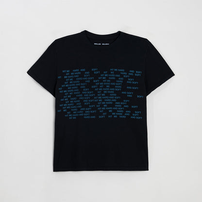 HIT ME HARD AND SOFT Repeat Black Tee